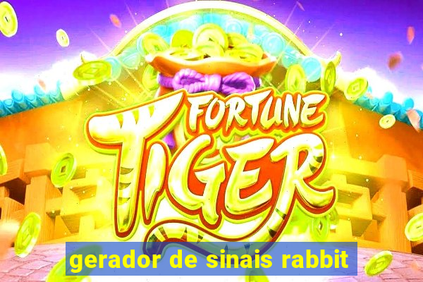 gerador de sinais rabbit